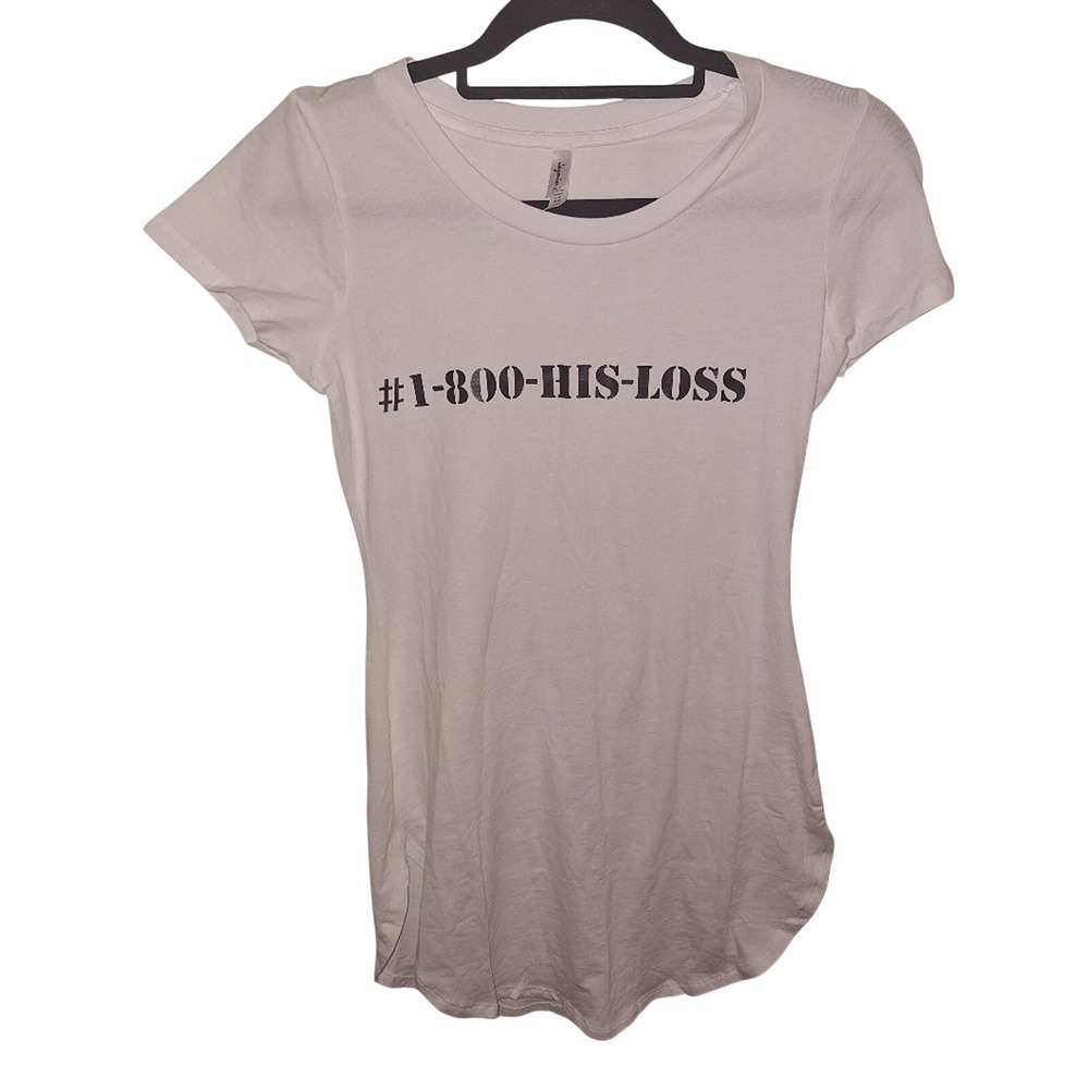 Jasmin 21 Large 1-800-His-Loss T-Shirt Break‎ Up Girl Power Empowerment Bye Bye